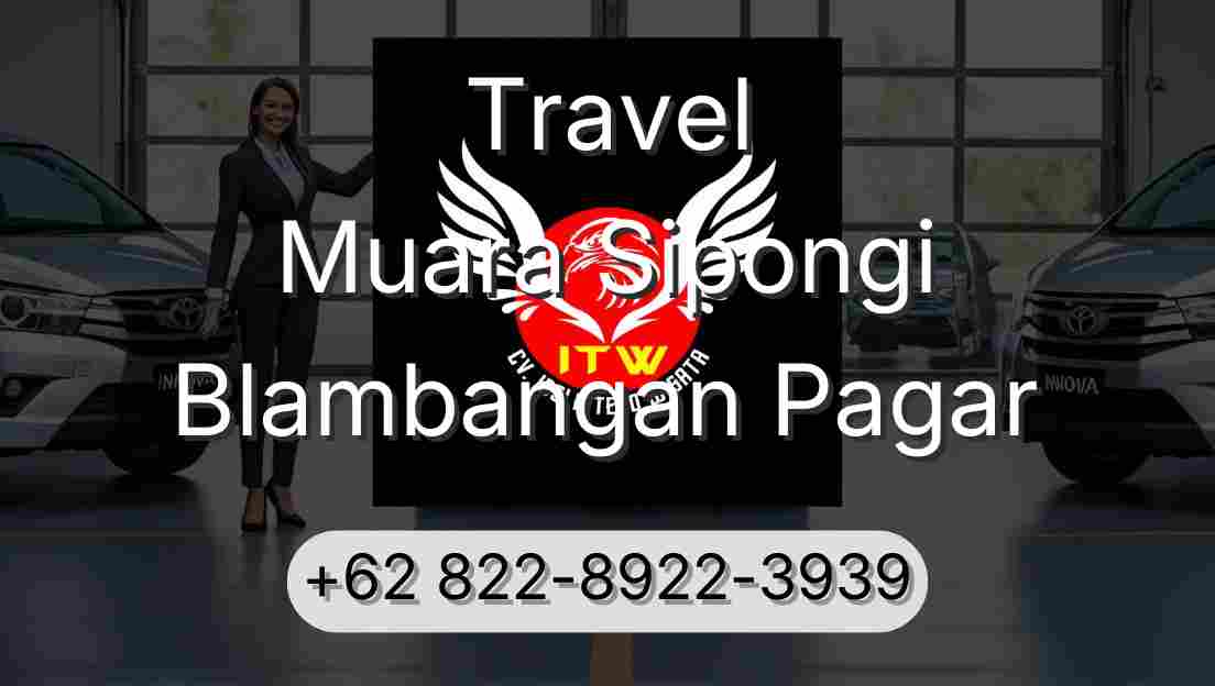 Travel Muara Sipongi Blambangan Pagar