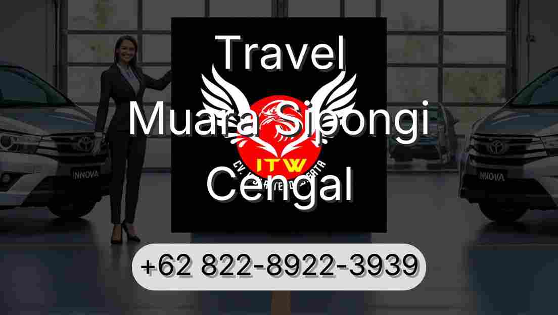 Travel Muara Sipongi Cengal