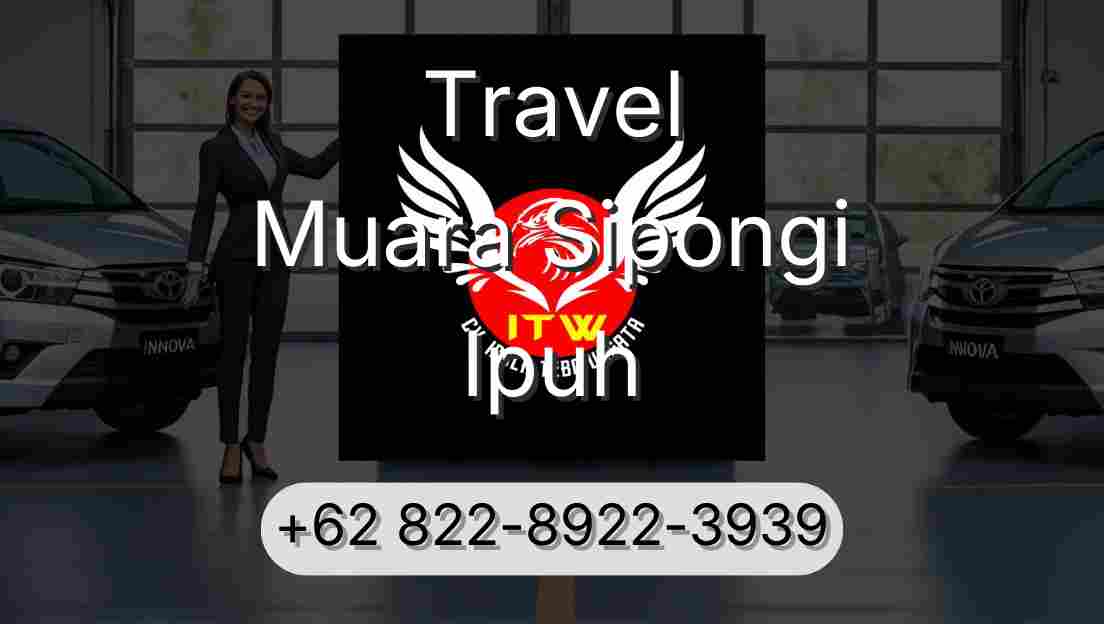 Travel Muara Sipongi Ipuh