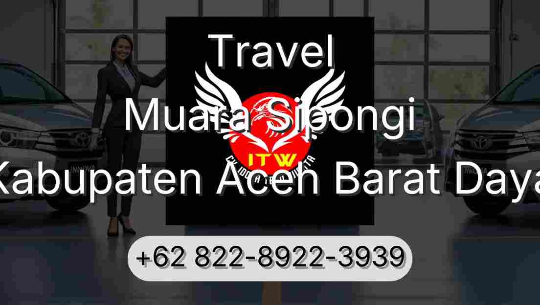 Travel Muara Sipongi Kabupaten Aceh Barat Daya
