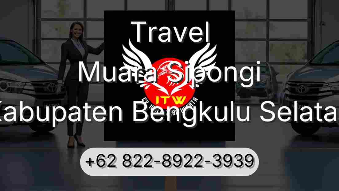 Travel Muara Sipongi Kabupaten Bengkulu Selatan