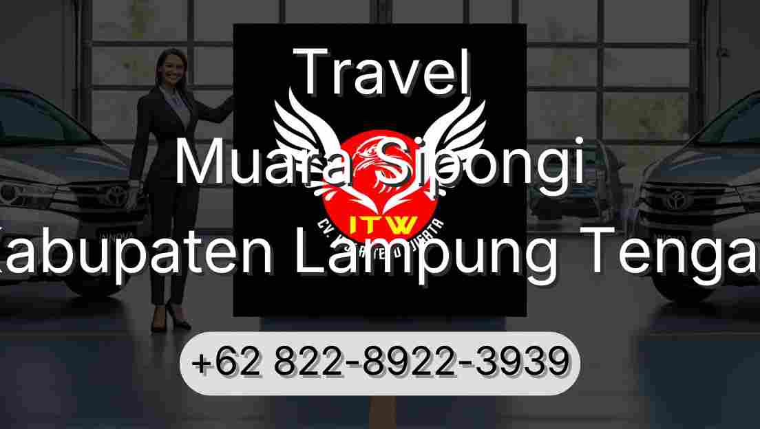 Travel Muara Sipongi Kabupaten Lampung Tengah