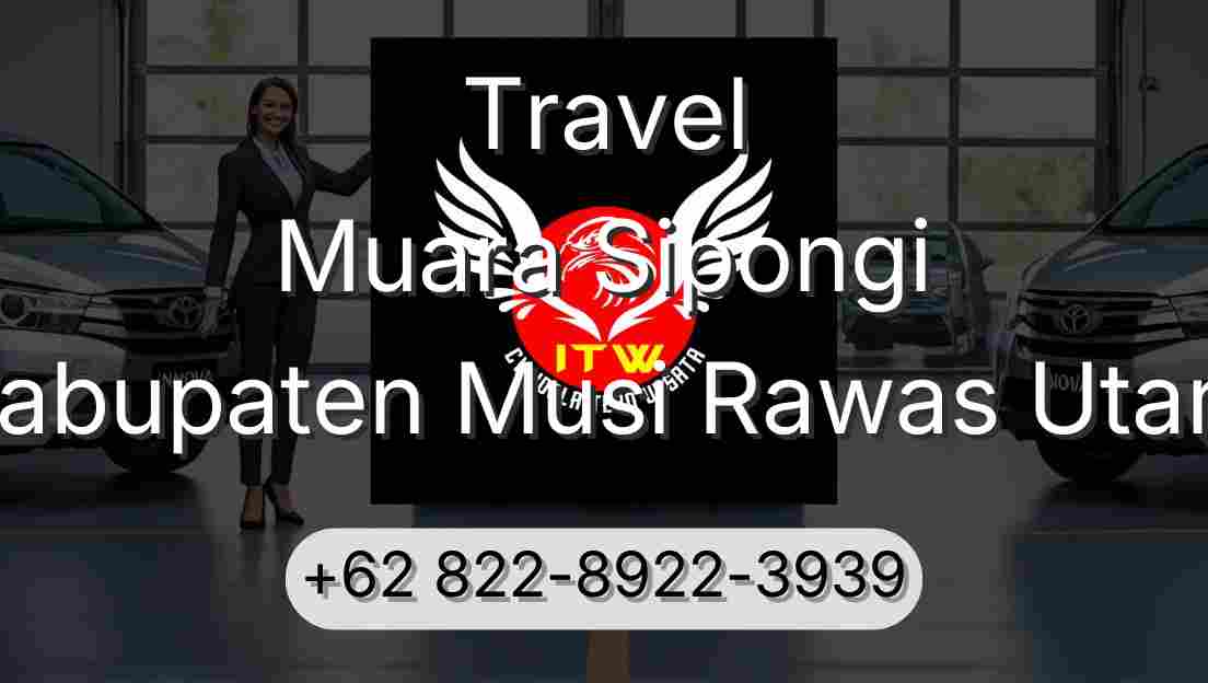 Travel Muara Sipongi Kabupaten Musi Rawas Utara