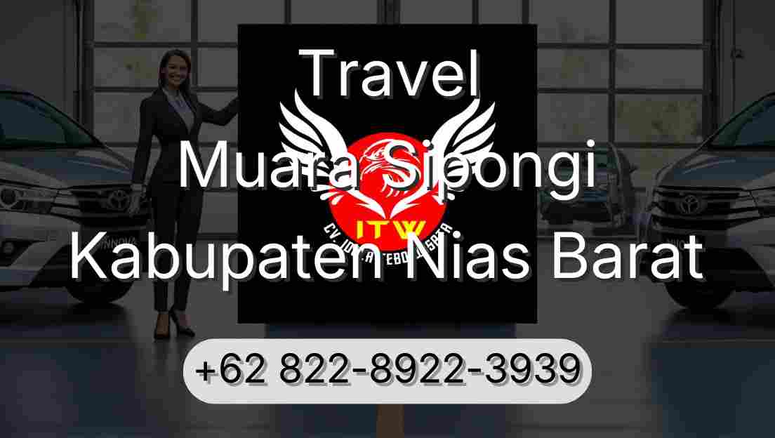 Travel Muara Sipongi Kabupaten Nias Barat