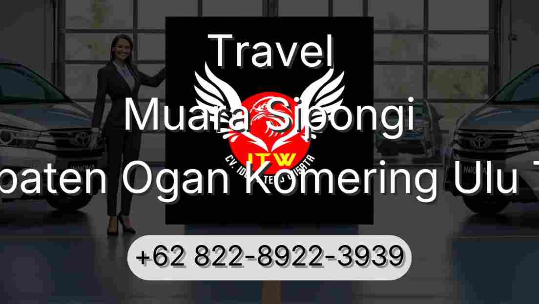 Travel Muara Sipongi Kabupaten Ogan Komering Ulu Timur