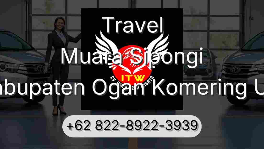Travel Muara Sipongi Kabupaten Ogan Komering Ulu