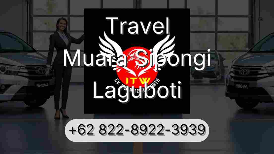 Travel Muara Sipongi Laguboti