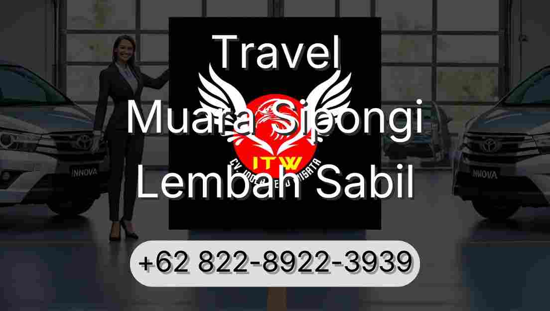 Travel Muara Sipongi Lembah Sabil