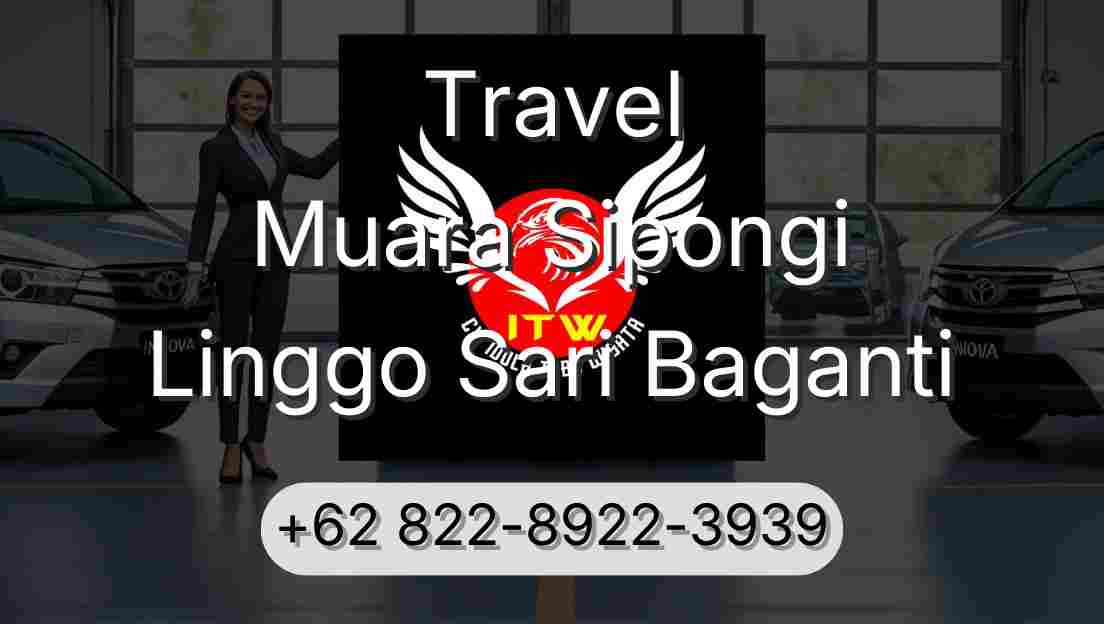 Travel Muara Sipongi Linggo Sari Baganti