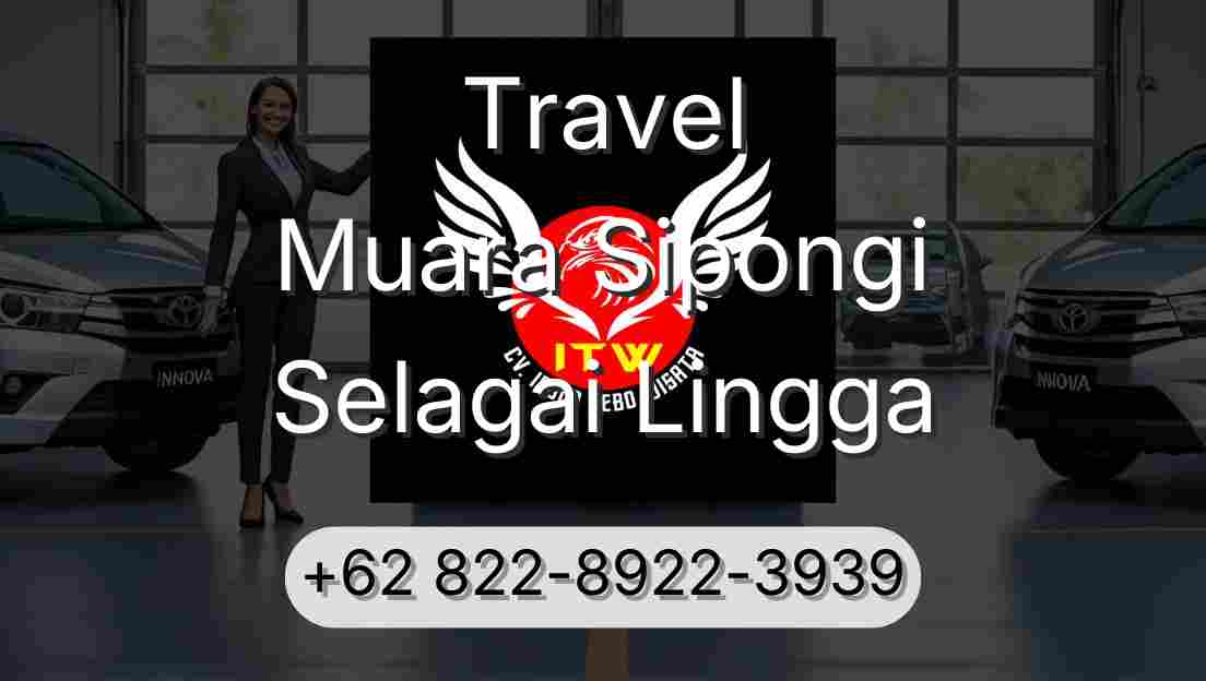 Travel Muara Sipongi Selagai Lingga