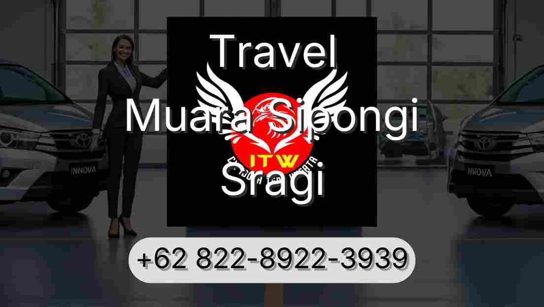 Travel Muara Sipongi Sragi