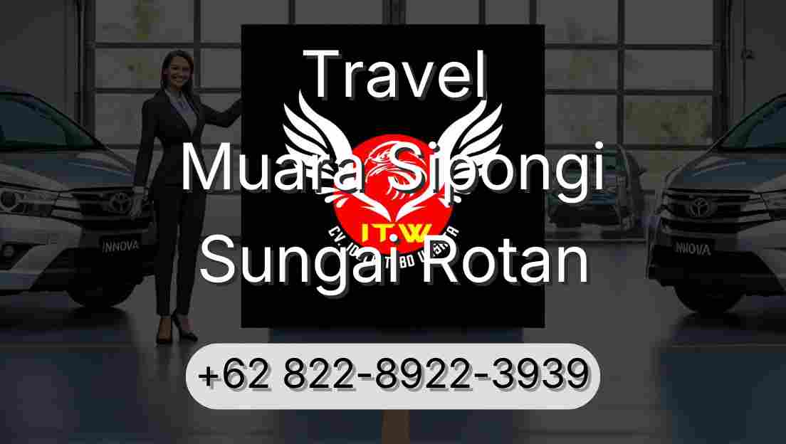 Travel Muara Sipongi Sungai Rotan