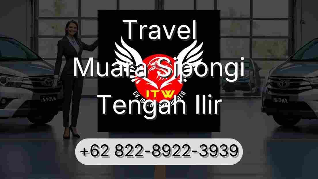 Travel Muara Sipongi Tengah Ilir