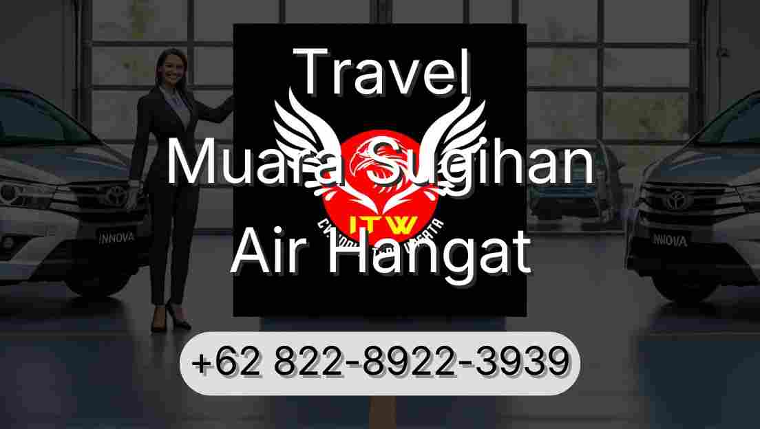 Travel Muara Sugihan Air Hangat