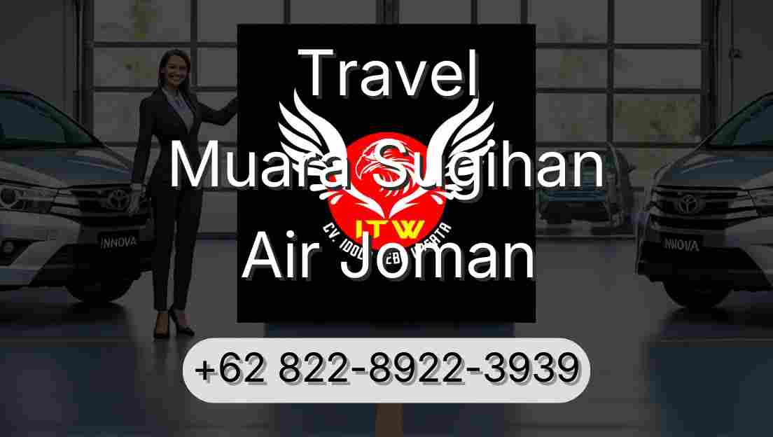 Travel Muara Sugihan Air Joman