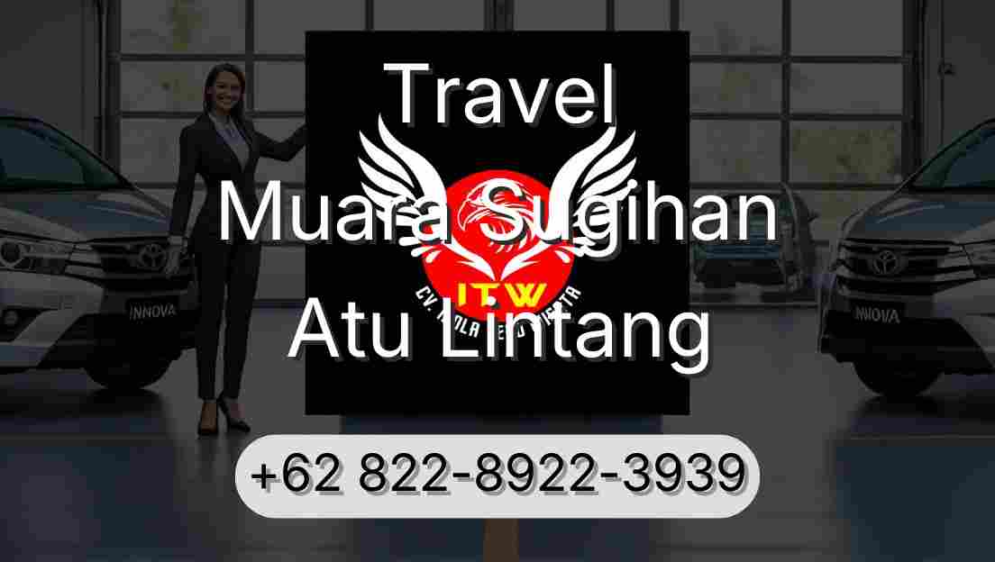 Travel Muara Sugihan Atu Lintang