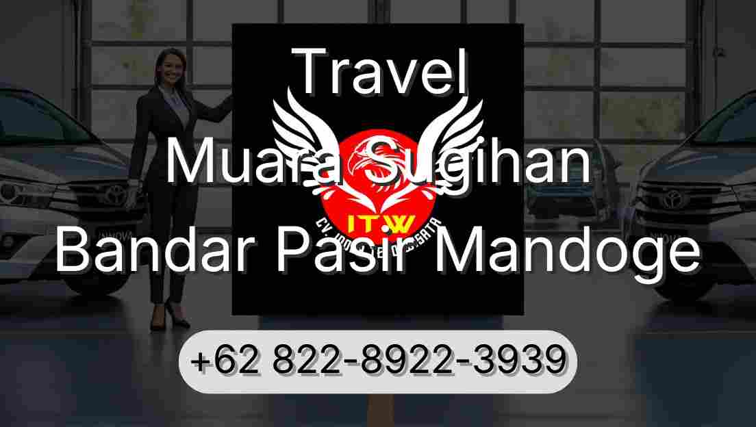 Travel Muara Sugihan Bandar Pasir Mandoge