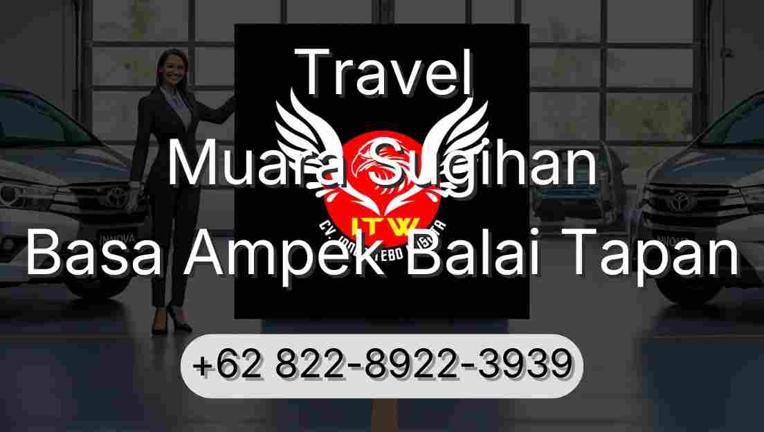 Travel Muara Sugihan Basa Ampek Balai Tapan