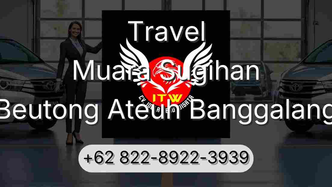 Travel Muara Sugihan Beutong Ateuh Banggalang