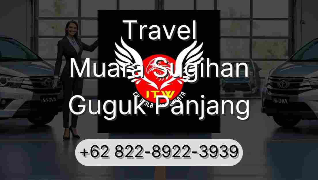 Travel Muara Sugihan Guguk Panjang