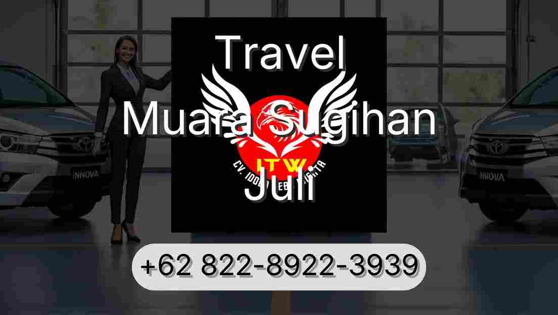 Travel Muara Sugihan Juli