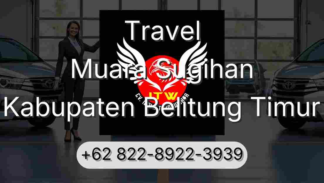Travel Muara Sugihan Kabupaten Belitung Timur