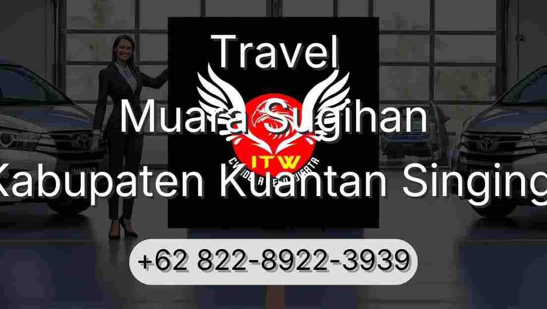 Travel Muara Sugihan Kabupaten Kuantan Singingi