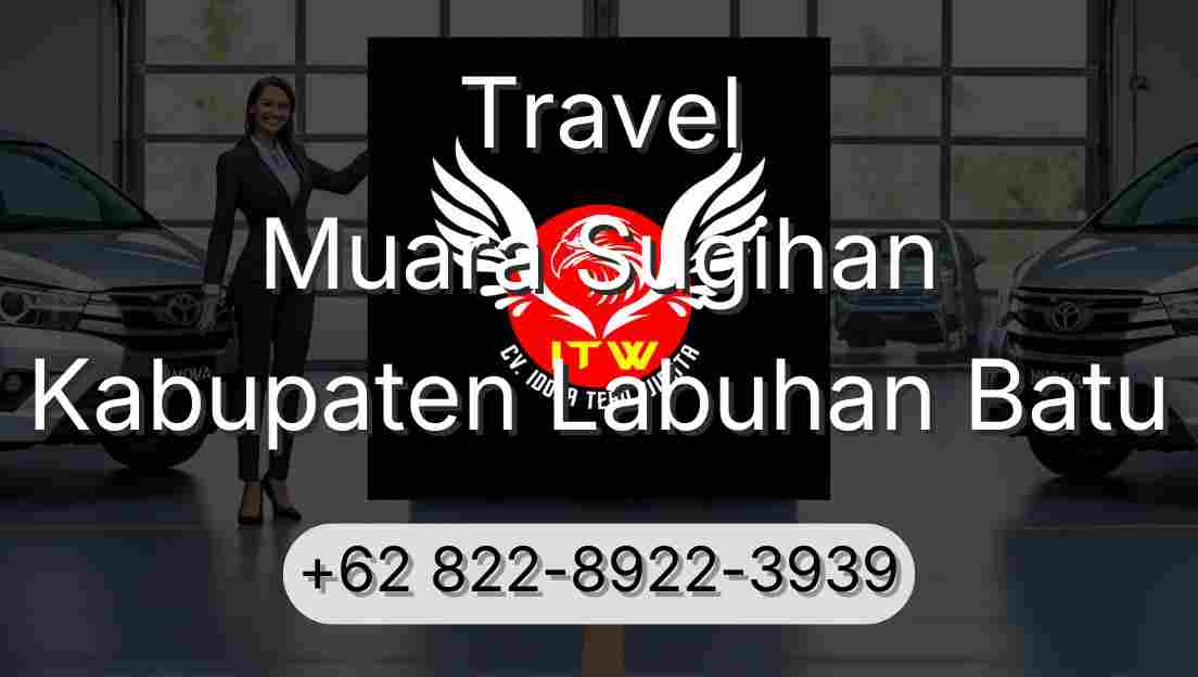 Travel Muara Sugihan Kabupaten Labuhan Batu