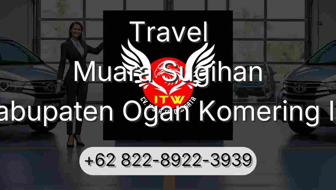Travel Muara Sugihan Kabupaten Ogan Komering Ilir