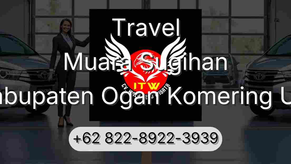 Travel Muara Sugihan Kabupaten Ogan Komering Ulu