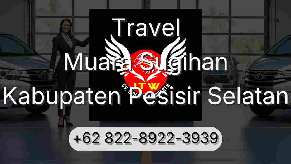 Travel Muara Sugihan Kabupaten Pesisir Selatan