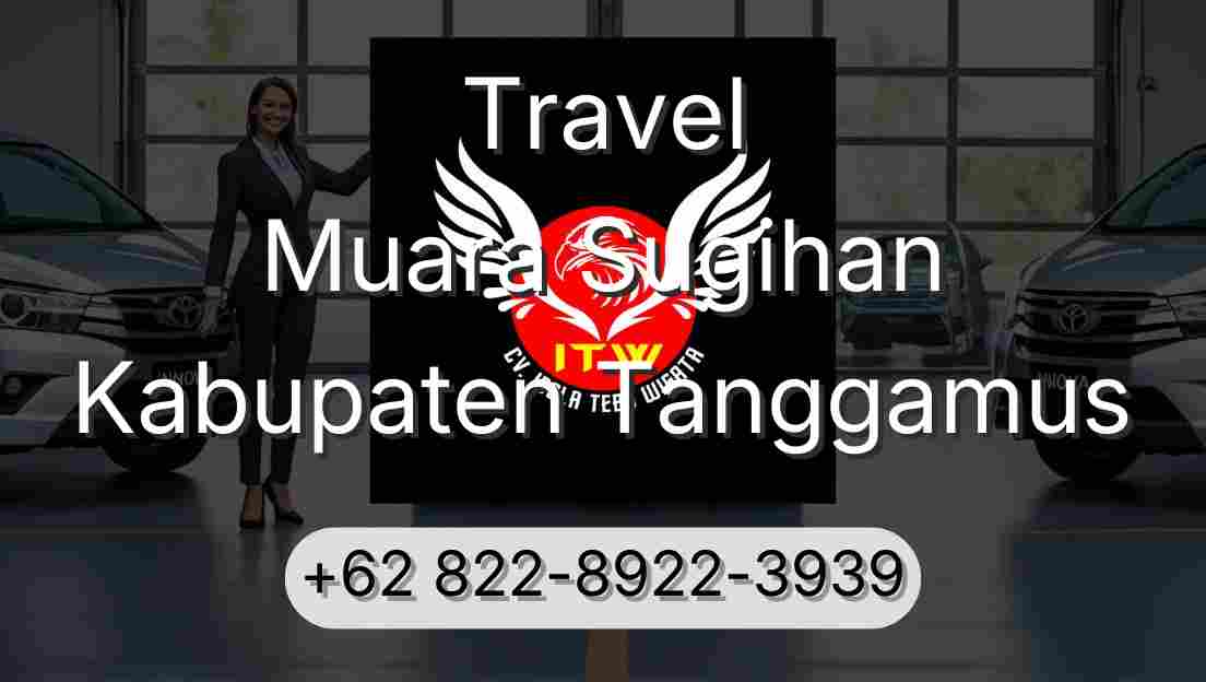 Travel Muara Sugihan Kabupaten Tanggamus
