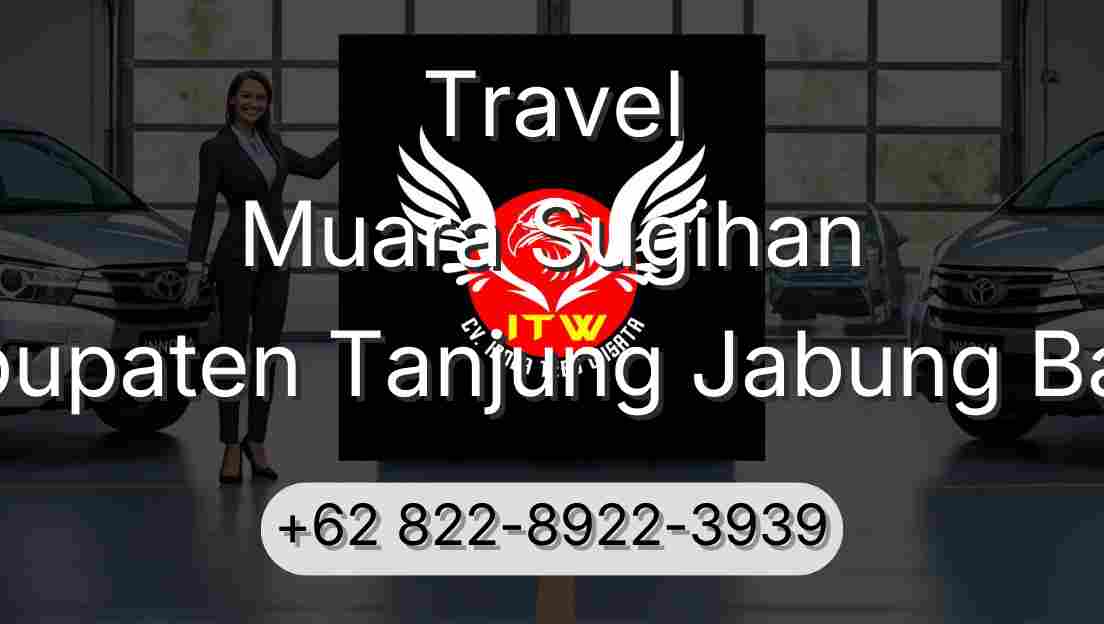Travel Muara Sugihan Kabupaten Tanjung Jabung Barat