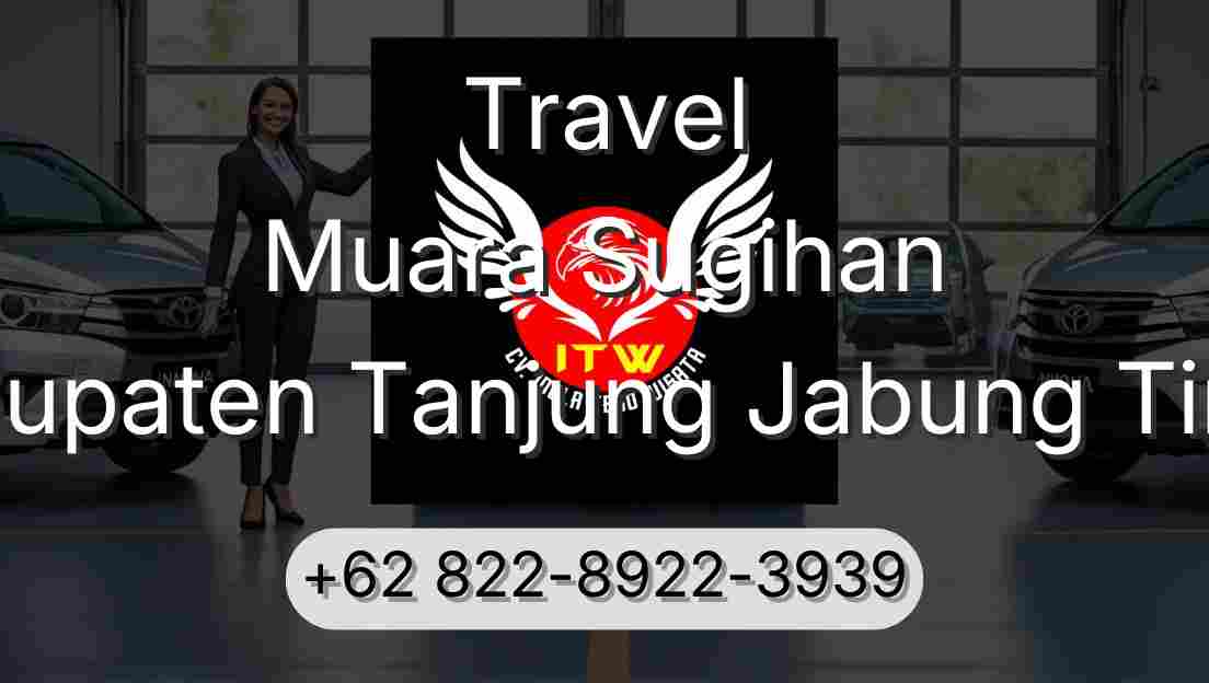 Travel Muara Sugihan Kabupaten Tanjung Jabung Timur