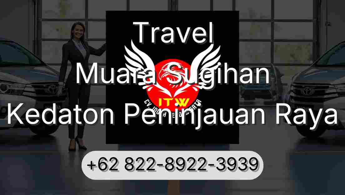 Travel Muara Sugihan Kedaton Peninjauan Raya
