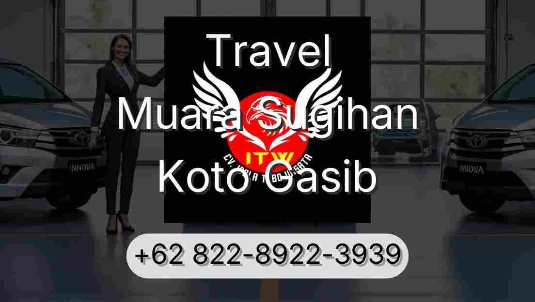 Travel Muara Sugihan Koto Gasib