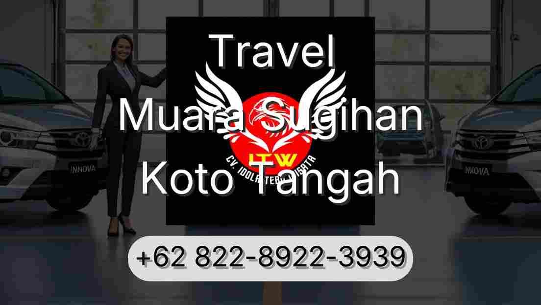 Travel Muara Sugihan Koto Tangah