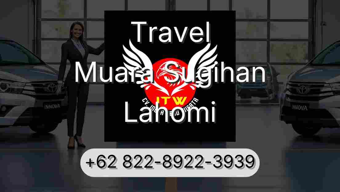 Travel Muara Sugihan Lahomi