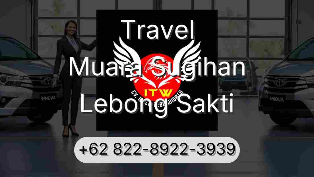Travel Muara Sugihan Lebong Sakti
