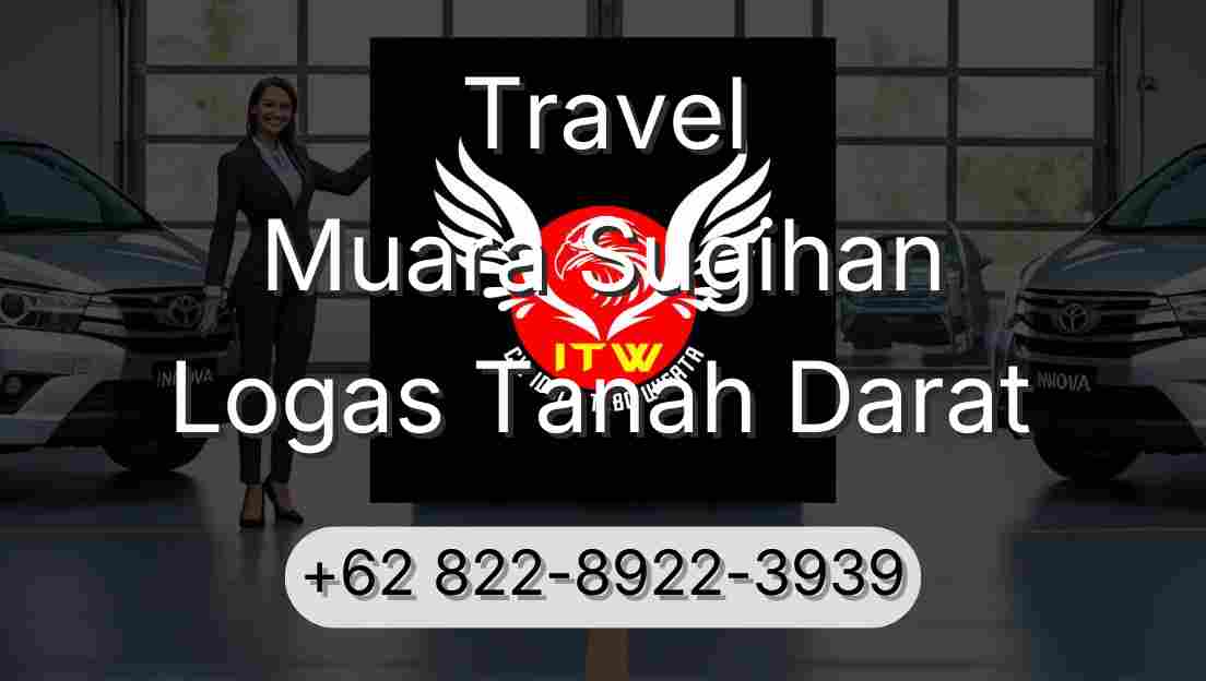Travel Muara Sugihan Logas Tanah Darat