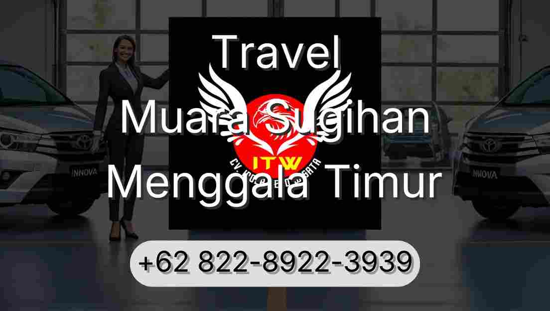 Travel Muara Sugihan Menggala Timur