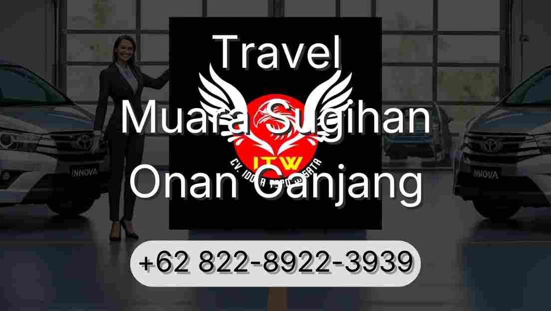 Travel Muara Sugihan Onan Ganjang