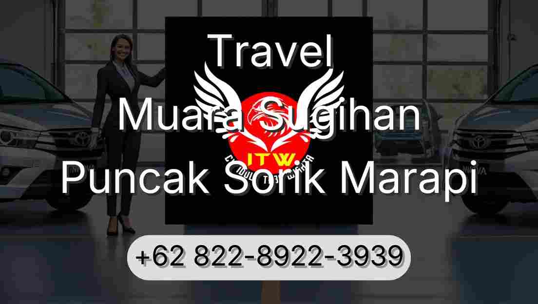 Travel Muara Sugihan Puncak Sorik Marapi