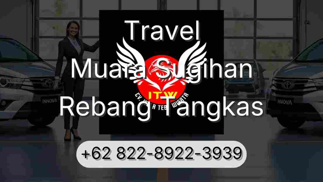 Travel Muara Sugihan Rebang Tangkas