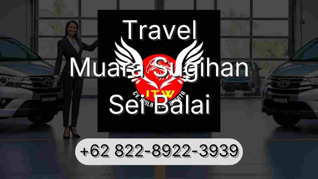 Travel Muara Sugihan Sei Balai