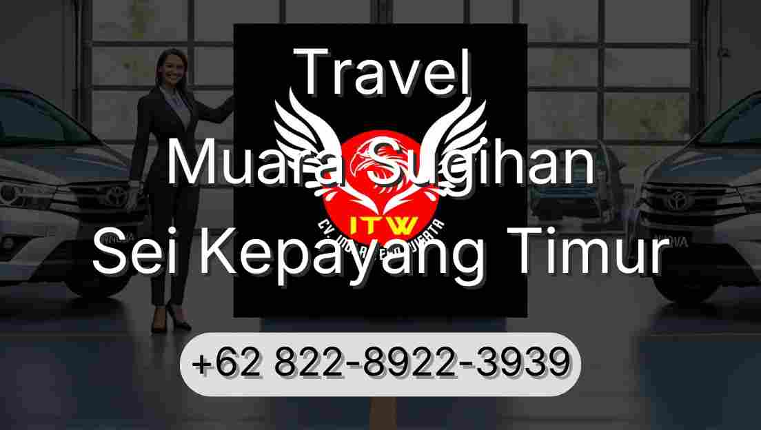 Travel Muara Sugihan Sei Kepayang Timur
