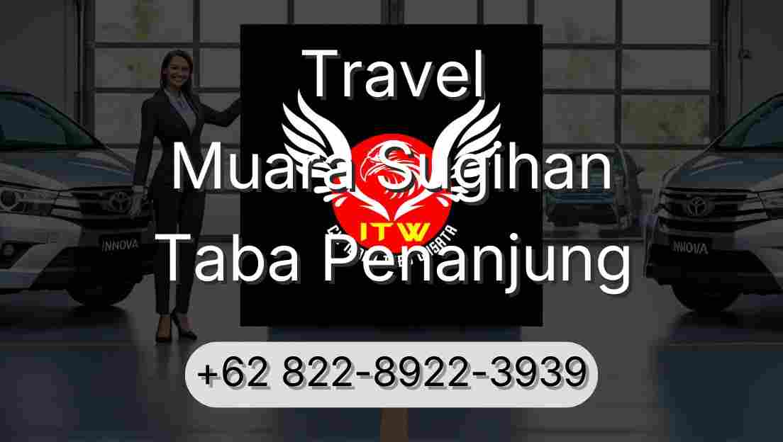 Travel Muara Sugihan Taba Penanjung