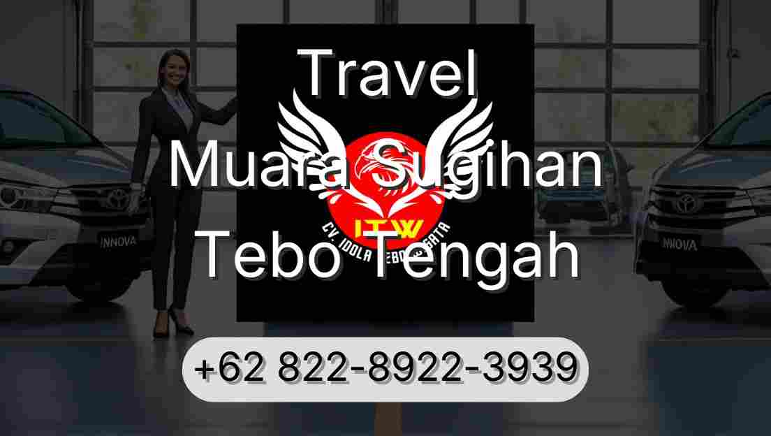 Travel Muara Sugihan Tebo Tengah