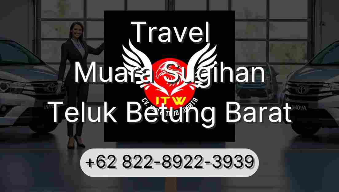 Travel Muara Sugihan Teluk Betung Barat