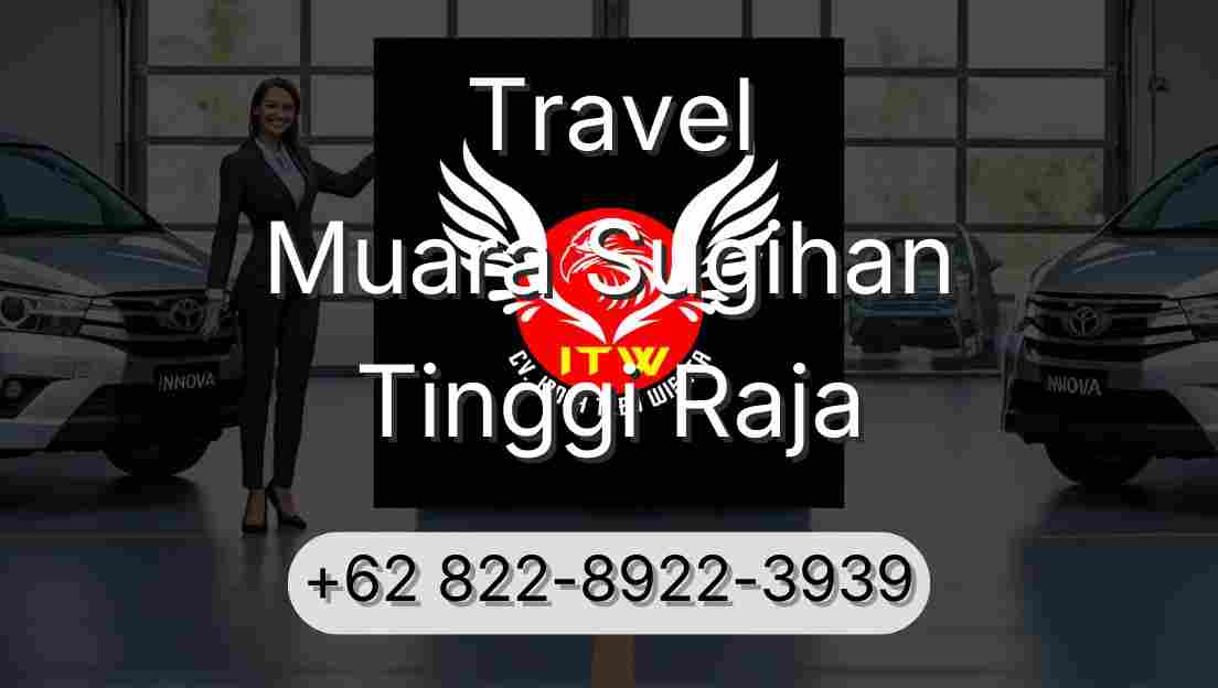 Travel Muara Sugihan Tinggi Raja